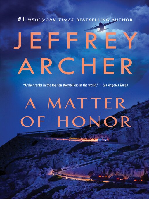 Title details for A Matter of Honor by Jeffrey Archer - Available